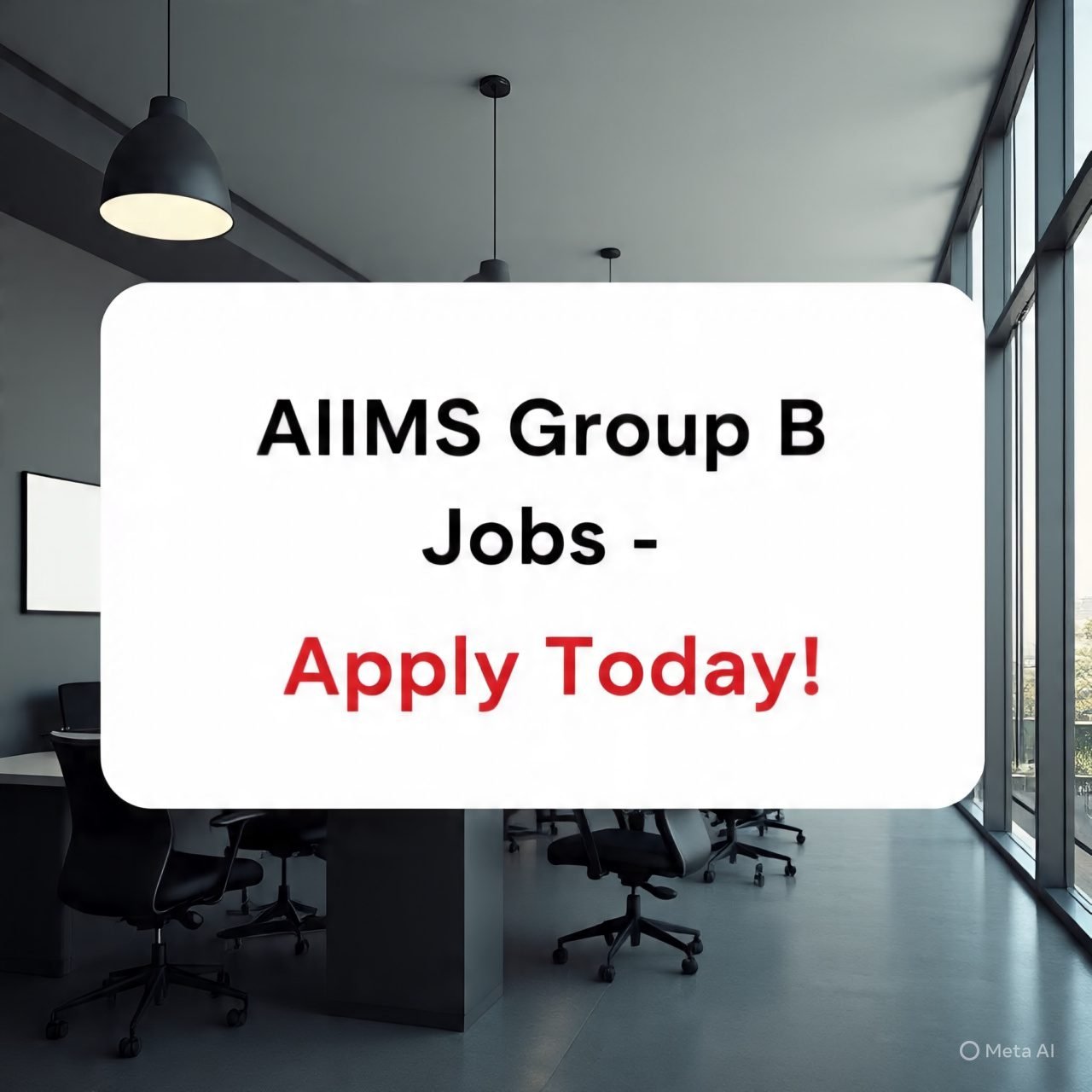 aiims_group_b_jobs_apply_today (3) - ExamsCentre247 AIIMS Jobs