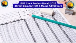 IBPS Prelims results 2011 - ExamsCentre247 IBPS Clerk Prelims 2025 Result Out Soon
