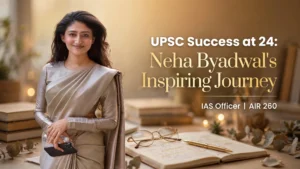 Neha Byadwal UPSC
